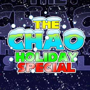 The Chao Holiday Special 2022
